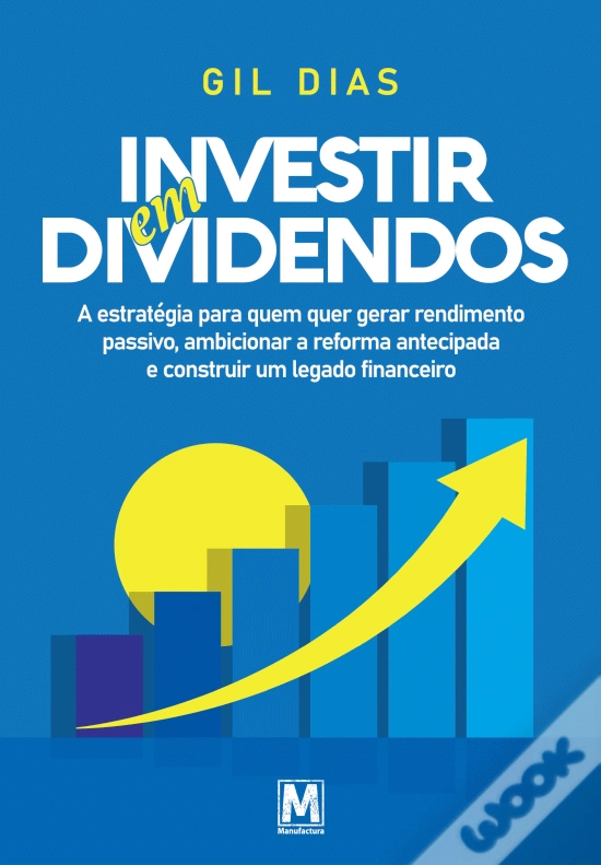 Investir em Dividendos de Gil Dias