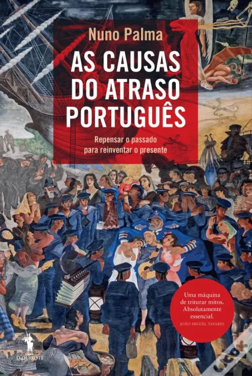 As Causas do Atraso Português de Nuno Palma